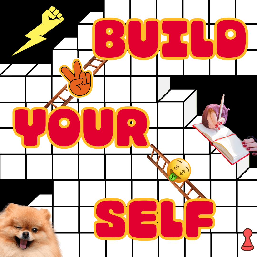 Build Your Self