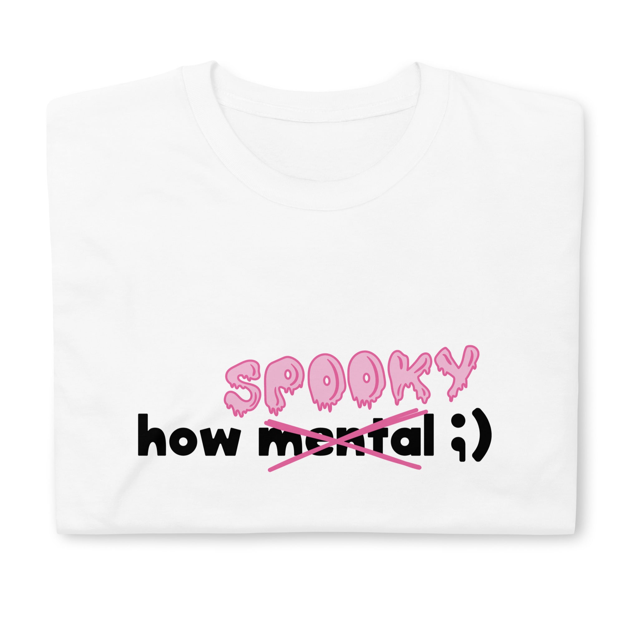 How Spooky T-Shirt